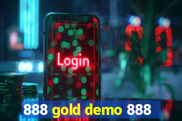 888 gold demo 888